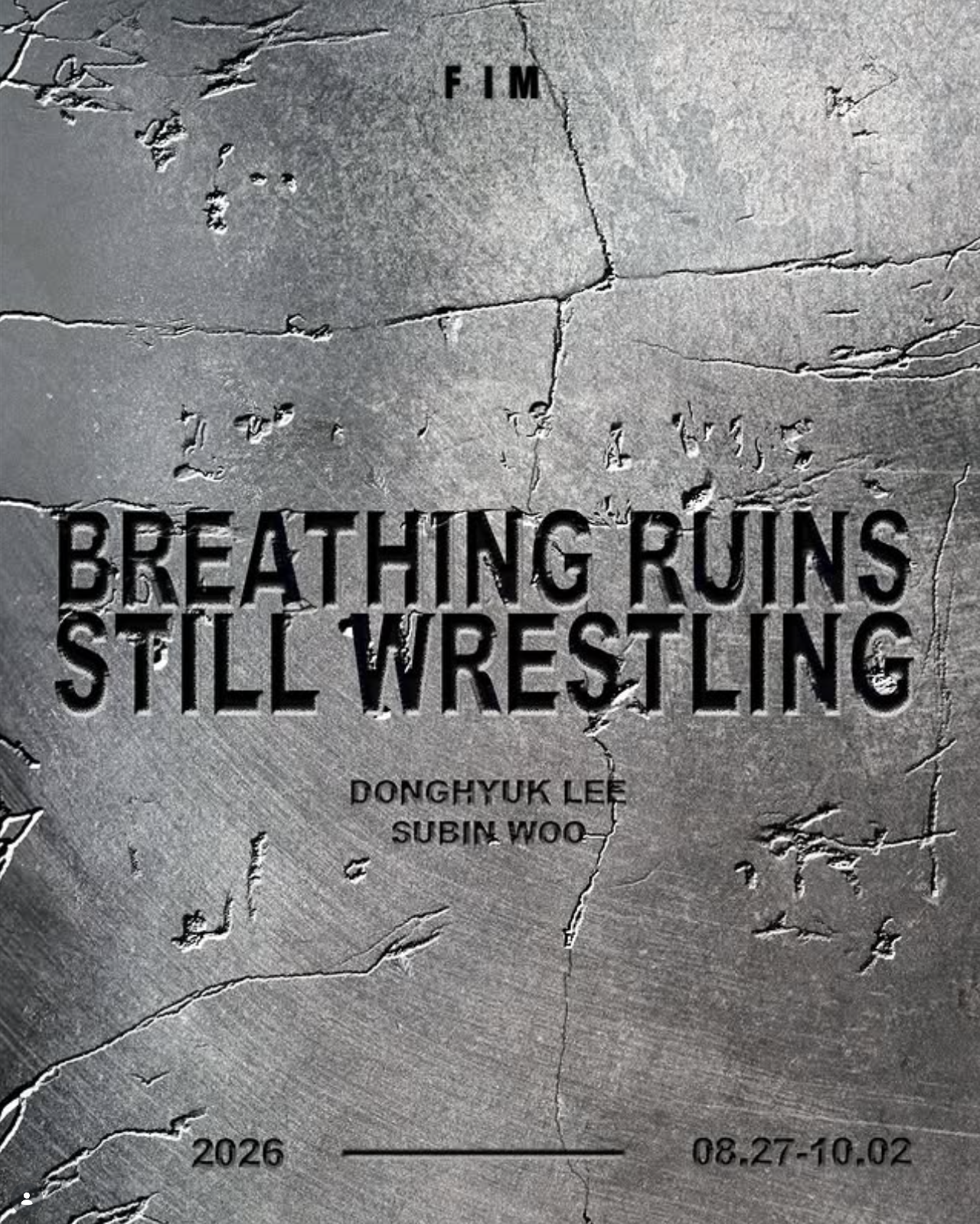 Breathing Ruins: Still Wrestling | 이동혁, 우수빈, FIM